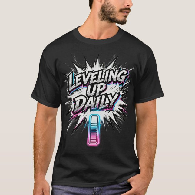 T-shirt Leveling Up Daily Anime Gym Motivation Shirt (Devant)