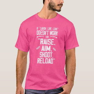 T-shirt Lever Objectif Tirer Recharger Tirer Trap 2