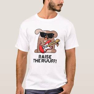 T-shirt Levez Le Jeu De Chien Drôle De Ruuf
