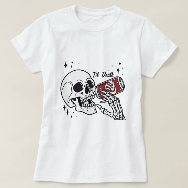 T-shirt Levez un verre dans l'au-delà avec cette audacieus (Design devant)