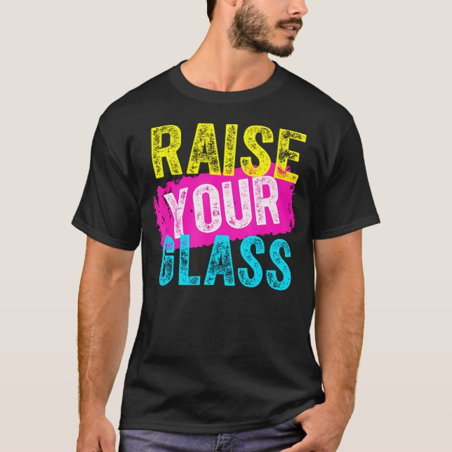 T-shirt Levez votre verre (Devant)