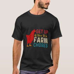 T-shirt Levez-Vous Il Est Temps De Faire Des Travaux De Fe