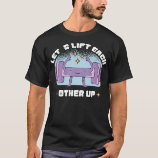 T-shirt Levez-Vous L'Un L'Autre Gymnase Remplissant La Fit