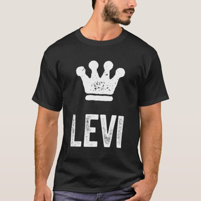 T-shirt Levi Le Roi Nom De La Couronne Pour Appelé Levi (Devant)