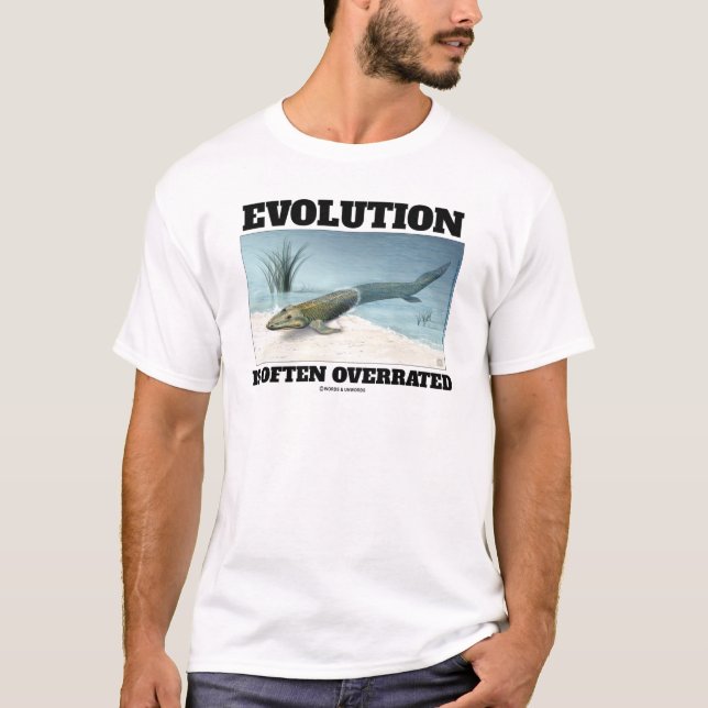 T-shirt L'Évolution Est Souvent Surévaluée Fishapod Tiktaa (Devant)