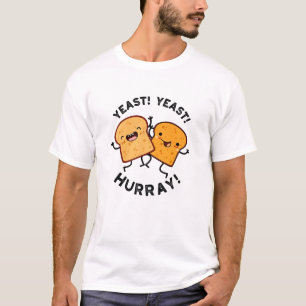 T-shirt Levure Levure Hourra Blagues Drôles de Pain 