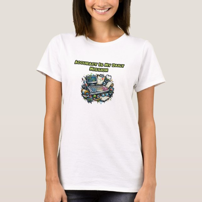 T-shirt L'exactitude est ma mission Codeur médical Focus (Devant)