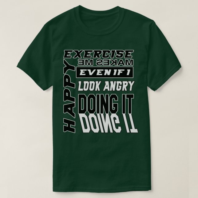T-shirt L'Exercice Me Rend Heureux, Noir (Design devant)