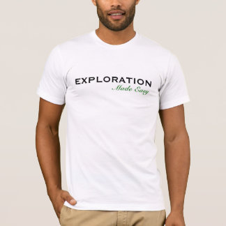 T-shirt L'exploration a rendu facile