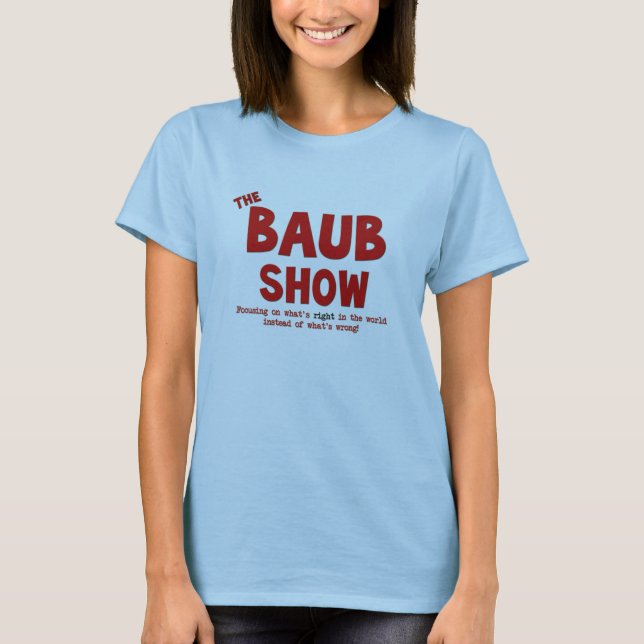 T-shirt L'exposition de Baub pour des dames (Devant)
