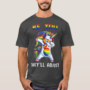T-shirt LGBT Be You Ils Régleront Le Mois De La Fierté Uni