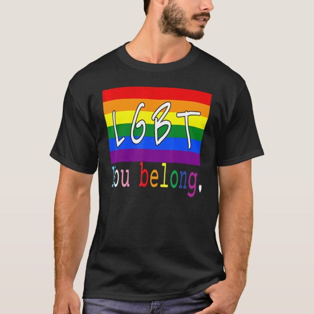 T-shirt Lgbt Drapeau Gay You Belong Prith Mois Rainbow Les (Devant)