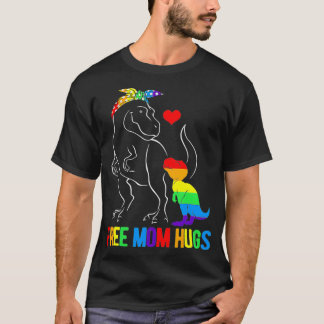 T-shirt LGBT Free Mom Hugs Dinosaur Re Mamasaurus Ally Rai