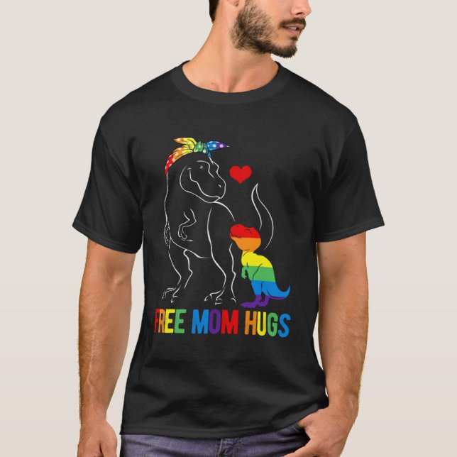 T-shirt LGBT Free Mom Hugs Dinosaur Rex Mamasaurus Ally Ra (Devant)