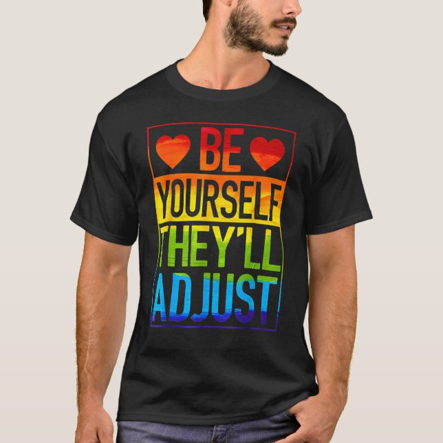 T-shirt LGBT Gay Les Fierté Soyez Vous-Même Ils S'Adaptero (Devant)