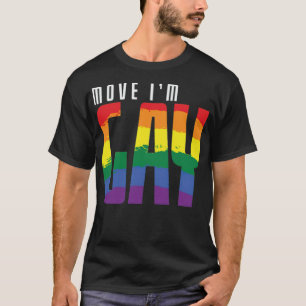 T-shirt LGBT Move Im Gay -échelle standard-4_00x
