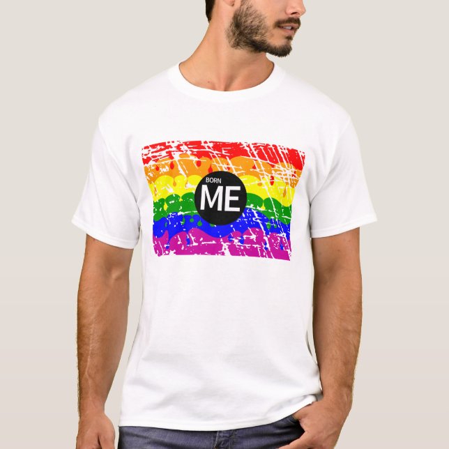 T-shirt LGBT Pride Drapeau Déchirant Peinture Born Me (Devant)