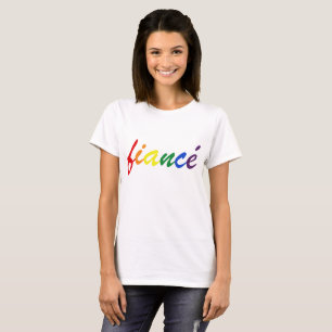 T-shirt LGBT Pride Gay Lesbian Fiancé Mariage Rainbow Text
