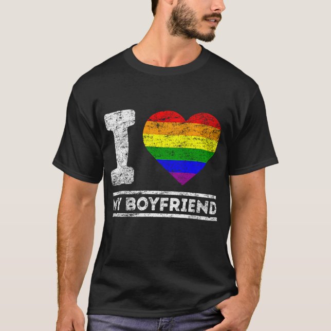 T-shirt LGBT Pride I Love My Boyfriend Rainbow Support Fam (Devant)
