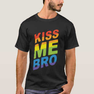T-shirt LGBT PRIDE Kiss Me Bro Modern Rainbow Typographie