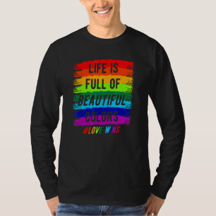 T-shirt Lgbt Rainbow Life est plein d'amour gagne Lgbt
