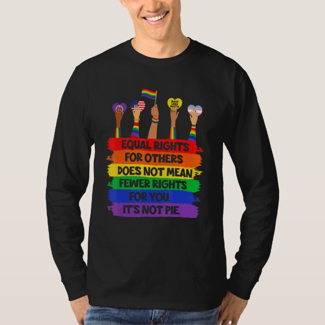 T-shirt Lgbt Retro Fist Love Equal Rights It's Not A Pie (Devant)