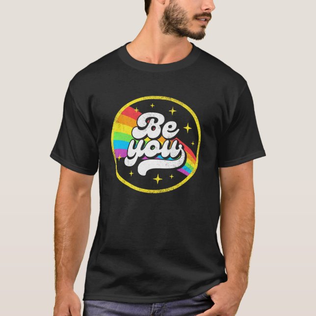 T-shirt Lgbtq Be You Gay pride Lgbt Ally Rainbow Flag Retr (Devant)