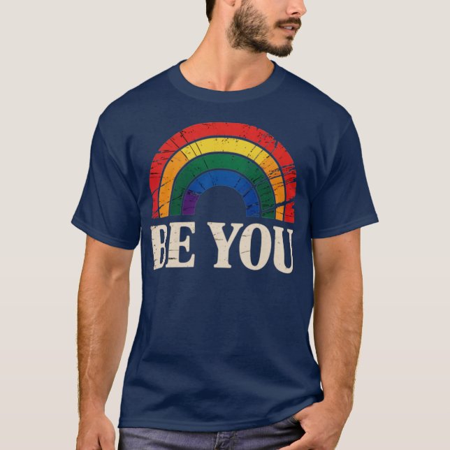 T-shirt LGBTQ Be You Gay pride LGBT Ally Rainbow Flag Retr (Devant)