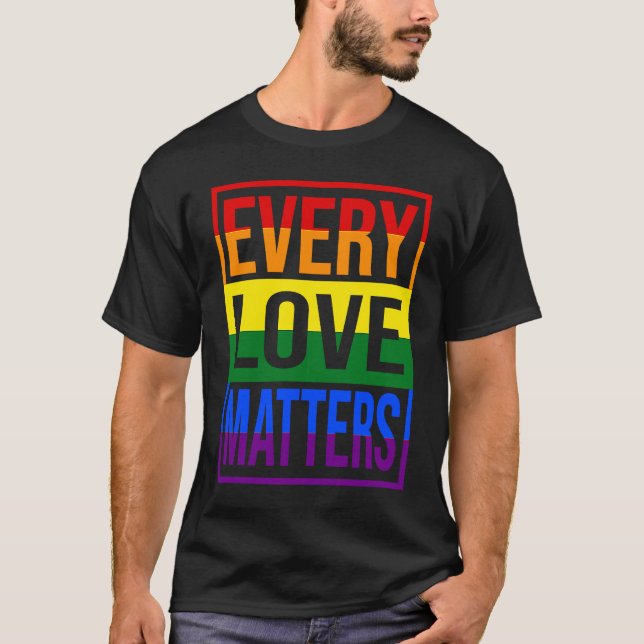 T-shirt LGBTQ Chaque amour compte (Devant)