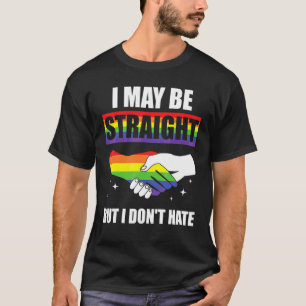 T-shirt Lgbtq Fierté Je peux être droit, mais je ne détest