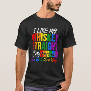 T-shirt LGBTQ Gay Comme Mon Whiskey Stright Friends Pride
