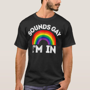 T-shirt LGBTQ GiftSons Gay Im In