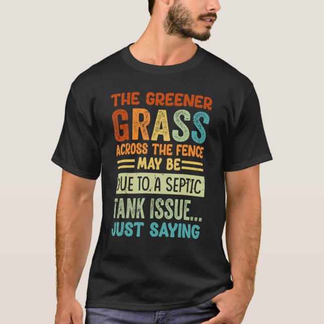T-shirt L'Herbe Plus Verte De L'Autre Côté De La clôture P (Devant)