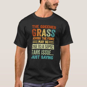 T-shirt L'Herbe Plus Verte De L'Autre Côté De La clôture P