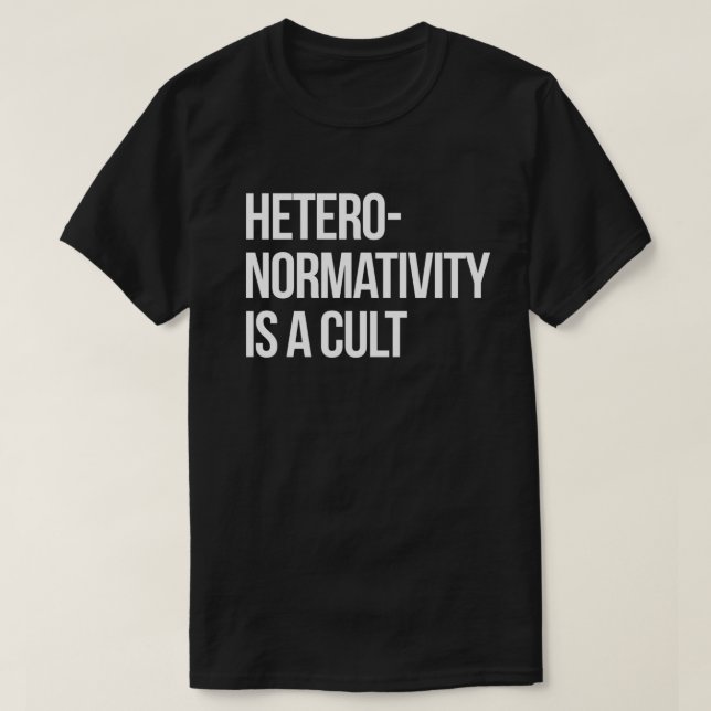 T-shirt L'hétéronormativité est un culte (Design devant)