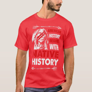 T-shirt L'Histoire Américaine Commence Avec Fière L'Histoi