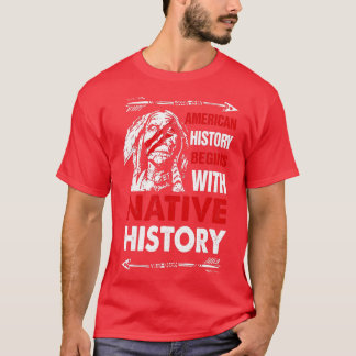 T-shirt L'Histoire Américaine Commence Avec Fière L'Histoi