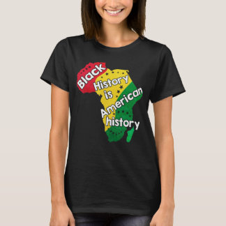 T-shirt L'histoire des Noirs est l'histoire américaine Fie