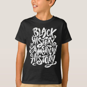 T-shirt L'histoire des Noirs est l'histoire américaine Mo