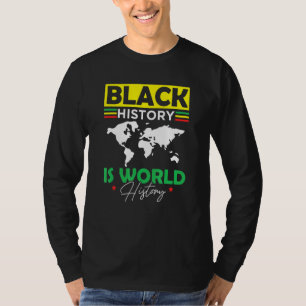 T-shirt L'histoire des Noirs est l'histoire mondiale Afriq