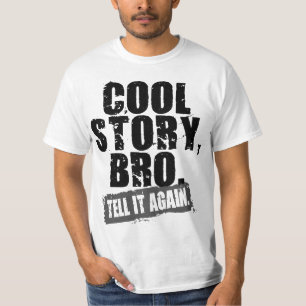 T-SHIRT L'HISTOIRE FRAÎCHE BRO L'INDIQUENT ENCORE
