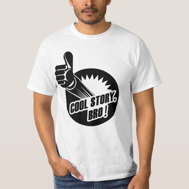 T-shirt L'histoire fraîche Bro manie maladroitement (Devant)