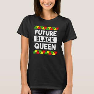 T-shirt L'histoire noire de la future reine noire Amérique