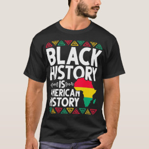 T-shirt L'histoire noire est l'histoire américaine BHM Cad