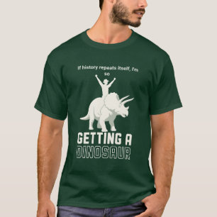 T-shirt L'histoire se répète, cavalier de dinosaure drôle