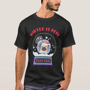 T-shirt L'hiver est là Cozy Pug Classique 501