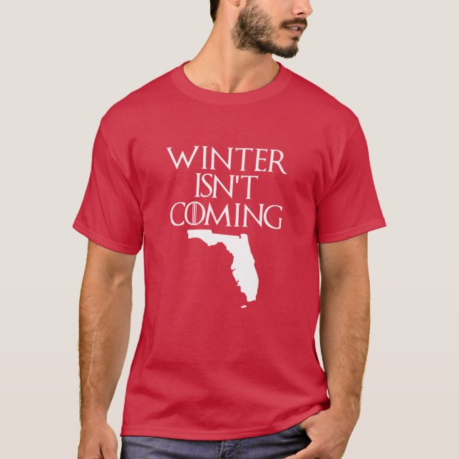 T-shirt L'hiver ne vient pas Chemise Floride (Devant)