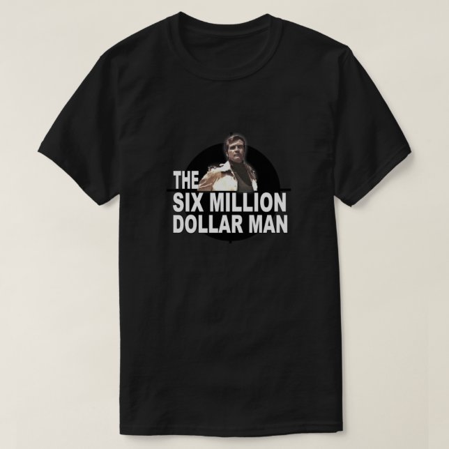 T-shirt L'homme à six millions de dollars (Design devant)