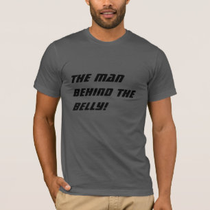 T-shirt L'homme derrière le ventre, papa frais à être