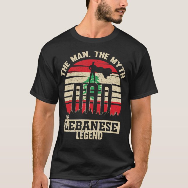 T-shirt L'homme le mythe La légende du père libanais (Devant)
